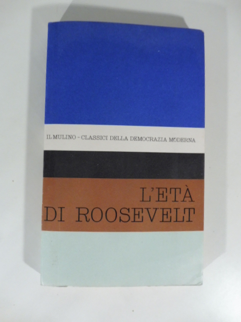 L'età di Roosevelt
